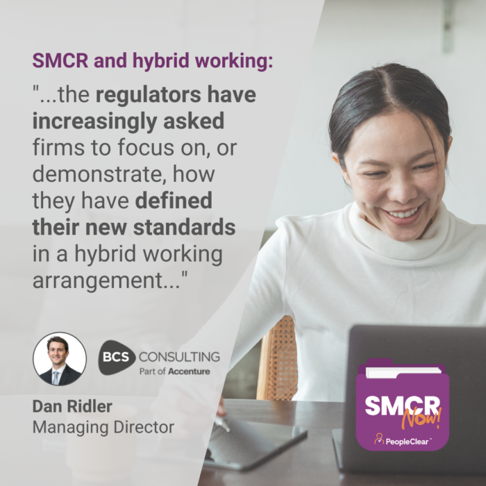 Dan Ridler on SMCR and hybrid working - SMCR Now!